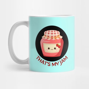 That's My Jam | Jam Pun Mug